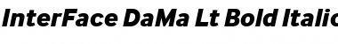 InterFace DaMa Lt Bold Italic Font