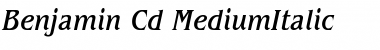 Benjamin-Cd MediumItalic Font